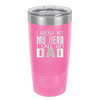 I Already Met My Hero I Call Him Dad - Laser Engraved Stainless Steel Drinkware - 2188 -