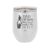 Dad the Man Who First Taught Me to Fly - Laser Engraved Stainless Steel Drinkware - 2189 -