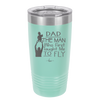 Dad the Man Who First Taught Me to Fly - Laser Engraved Stainless Steel Drinkware - 2189 -