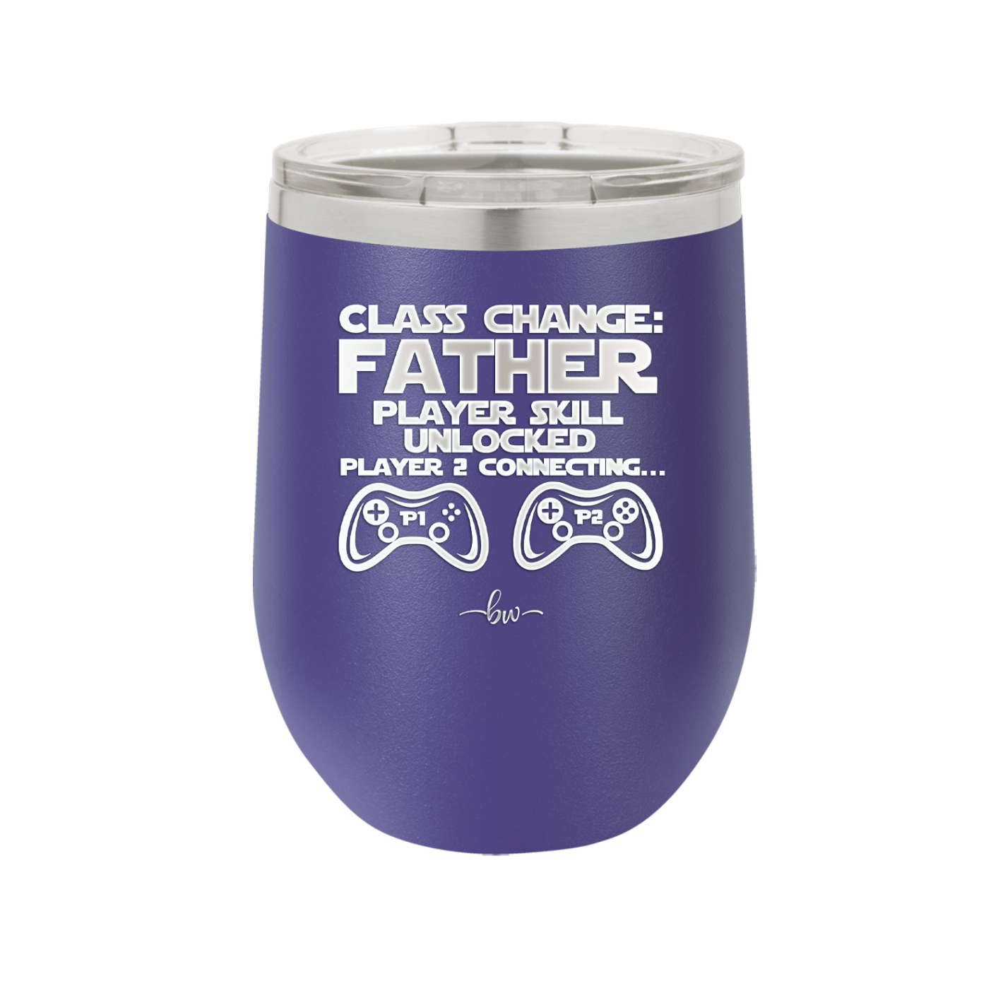 Class Change Father Player Skill Unlocked - Laser Engraved Stainless Steel Drinkware - 2190 -