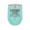 Class Change Father Player Skill Unlocked - Laser Engraved Stainless Steel Drinkware - 2190 -