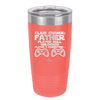Class Change Father Player Skill Unlocked - Laser Engraved Stainless Steel Drinkware - 2190 -