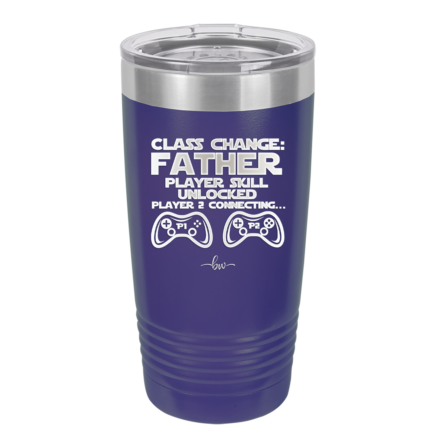 Class Change Father Player Skill Unlocked - Laser Engraved Stainless Steel Drinkware - 2190 -