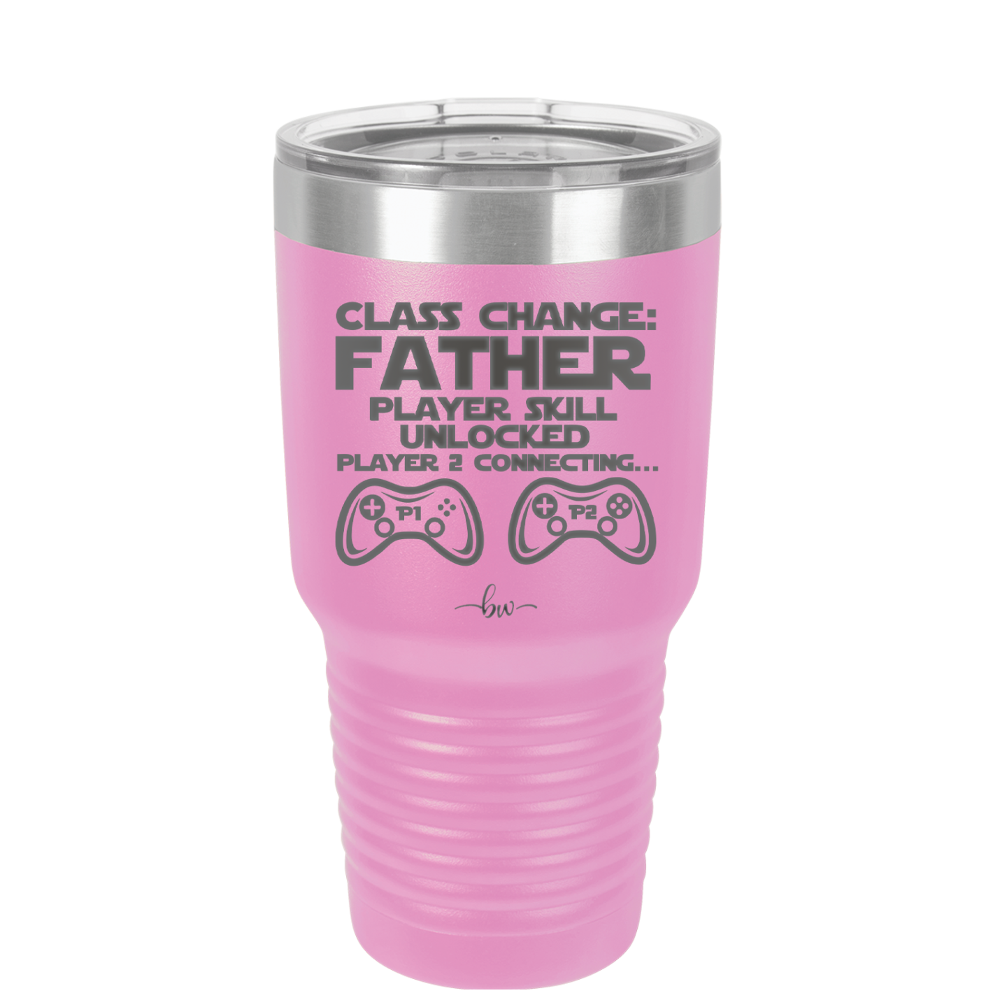 Class Change Father Player Skill Unlocked - Laser Engraved Stainless Steel Drinkware - 2190 -