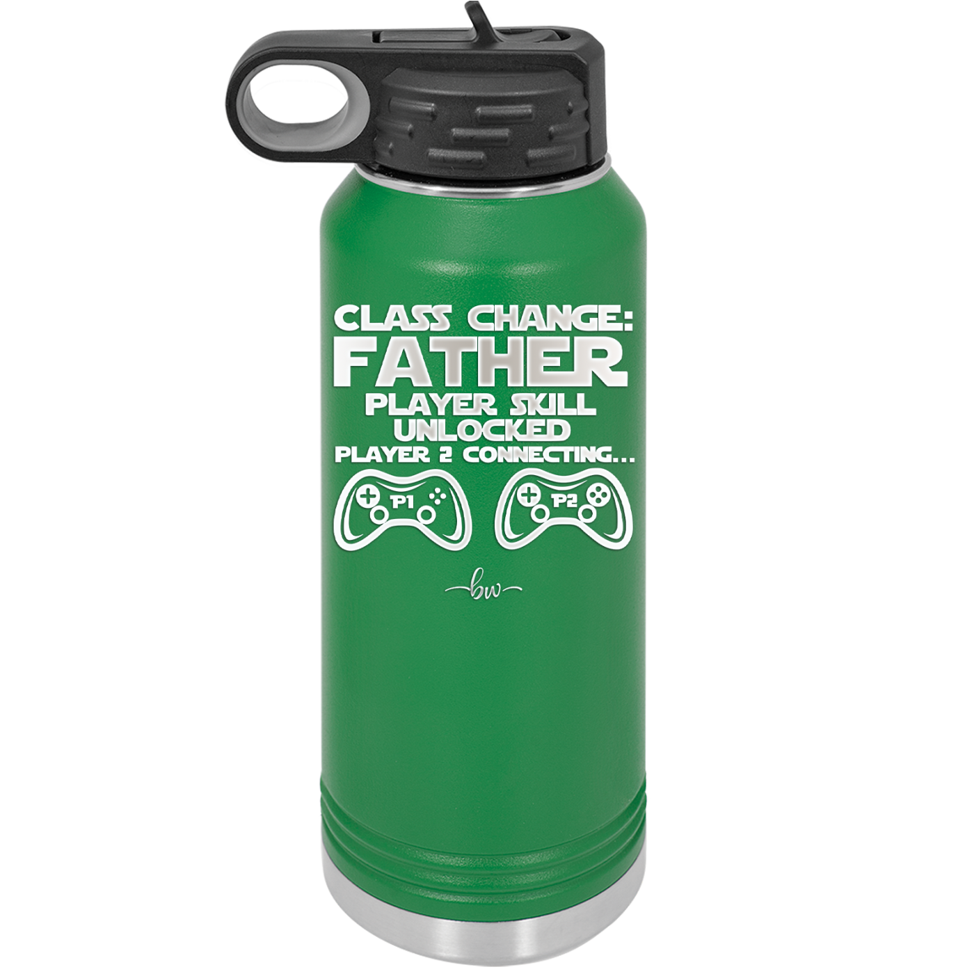 Class Change Father Player Skill Unlocked - Laser Engraved Stainless Steel Drinkware - 2190 -