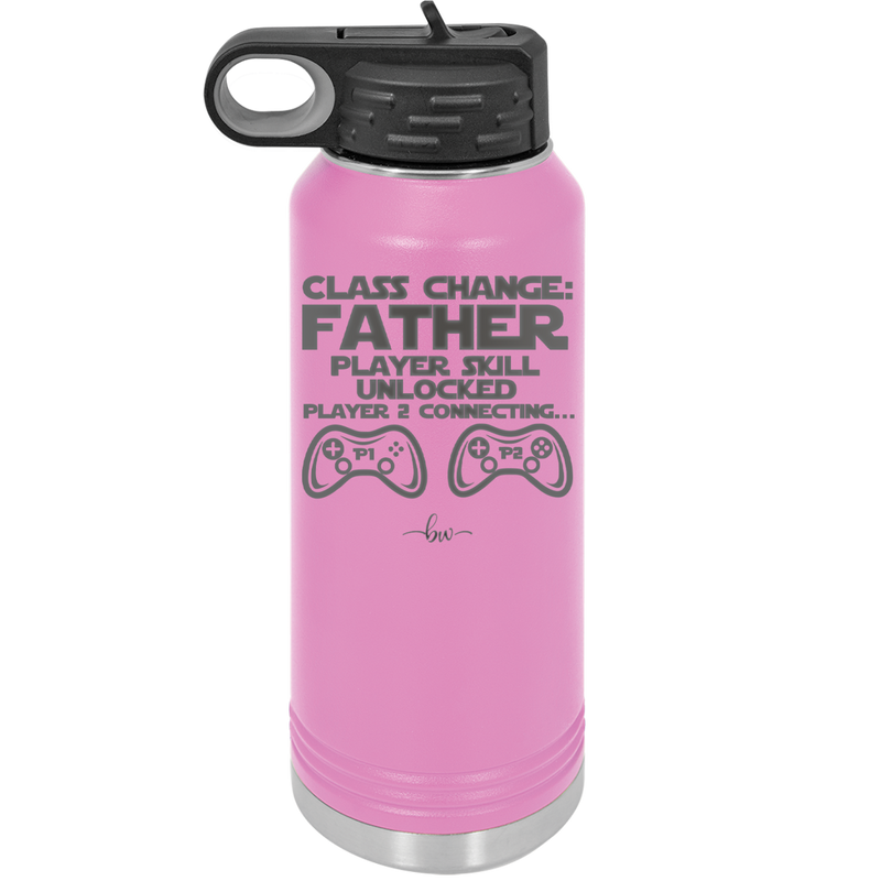 Class Change Father Player Skill Unlocked - Laser Engraved Stainless Steel Drinkware - 2190 -