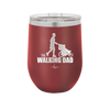 The Walking Dad - Laser Engraved Stainless Steel Drinkware - 2191 -
