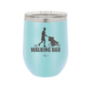 The Walking Dad - Laser Engraved Stainless Steel Drinkware - 2191 -