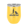 The Walking Dad - Laser Engraved Stainless Steel Drinkware - 2191 -