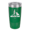 The Walking Dad - Laser Engraved Stainless Steel Drinkware - 2191 -