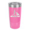 The Walking Dad - Laser Engraved Stainless Steel Drinkware - 2191 -