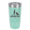 The Walking Dad - Laser Engraved Stainless Steel Drinkware - 2191 -