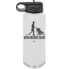 The Walking Dad - Laser Engraved Stainless Steel Drinkware - 2191 -