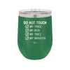 Do Not Touch My Truck My Beer My Tools My Daughter - Laser Engraved Stainless Steel Drinkware - 2195 -