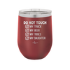 Do Not Touch My Truck My Beer My Tools My Daughter - Laser Engraved Stainless Steel Drinkware - 2195 -