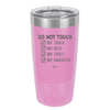 Do Not Touch My Truck My Beer My Tools My Daughter - Laser Engraved Stainless Steel Drinkware - 2195 -