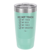 Do Not Touch My Truck My Beer My Tools My Daughter - Laser Engraved Stainless Steel Drinkware - 2195 -