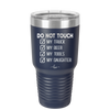 Do Not Touch My Truck My Beer My Tools My Daughter - Laser Engraved Stainless Steel Drinkware - 2195 -