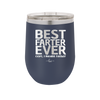 Best Farter Ever Oops I Meant Father - Laser Engraved Stainless Steel Drinkware - 2196 -