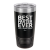Best Farter Ever Oops I Meant Father - Laser Engraved Stainless Steel Drinkware - 2196 -