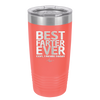 Best Farter Ever Oops I Meant Father - Laser Engraved Stainless Steel Drinkware - 2196 -
