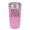 Best Farter Ever Oops I Meant Father - Laser Engraved Stainless Steel Drinkware - 2196 -