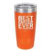 Best Farter Ever Oops I Meant Father - Laser Engraved Stainless Steel Drinkware - 2196 -