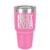 Best Farter Ever Oops I Meant Father - Laser Engraved Stainless Steel Drinkware - 2196 -