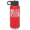Best Farter Ever Oops I Meant Father - Laser Engraved Stainless Steel Drinkware - 2196 -