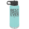 Best Farter Ever Oops I Meant Father - Laser Engraved Stainless Steel Drinkware - 2196 -
