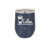 Coffee Because Kids Are Assholes - Laser Engraved Stainless Steel Drinkware - 2198 -