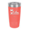 Coffee Because Kids Are Assholes - Laser Engraved Stainless Steel Drinkware - 2198 -