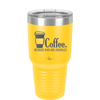 Coffee Because Kids Are Assholes - Laser Engraved Stainless Steel Drinkware - 2198 -