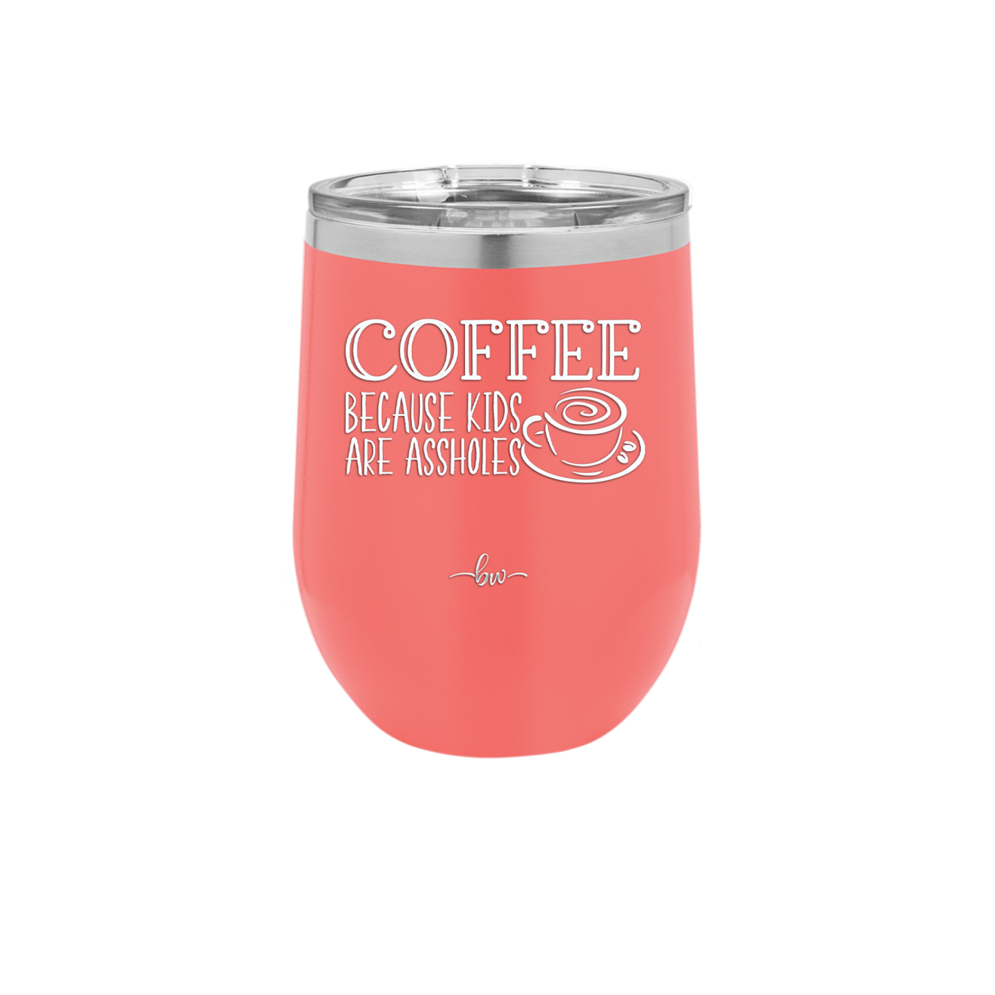 Coffee Because Kids Are Assholes with Cup and Saucer - Laser Engraved Stainless Steel Drinkware - 2199 -