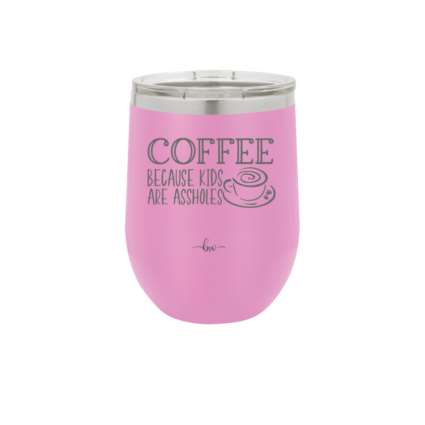 Coffee Because Kids Are Assholes with Cup and Saucer - Laser Engraved Stainless Steel Drinkware - 2199 -