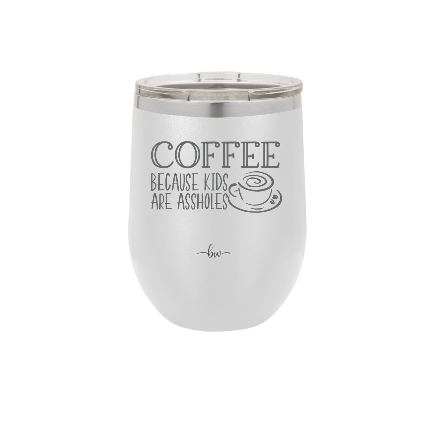 Coffee Because Kids Are Assholes with Cup and Saucer - Laser Engraved Stainless Steel Drinkware - 2199 -