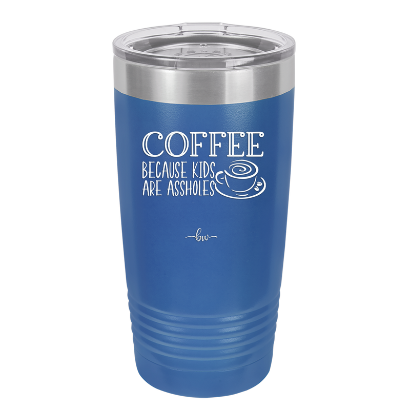 Coffee Because Kids Are Assholes with Cup and Saucer - Laser Engraved Stainless Steel Drinkware - 2199 -
