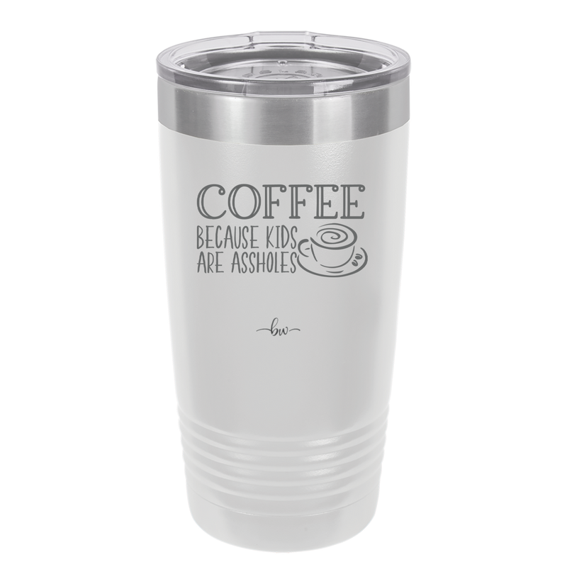 Coffee Because Kids Are Assholes with Cup and Saucer - Laser Engraved Stainless Steel Drinkware - 2199 -