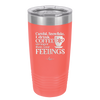 Careful Snowflake I Drink Coffee Stronger than Your Feelings - Laser Engraved Stainless Steel Drinkware - 2200 -