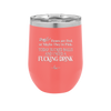 Roses are Red or Maybe Pink I Need a Fucking Drink - Laser Engraved Stainless Steel Drinkware - 2202 -