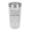 Roses are Red or Maybe Pink I Need a Fucking Drink - Laser Engraved Stainless Steel Drinkware - 2202 -