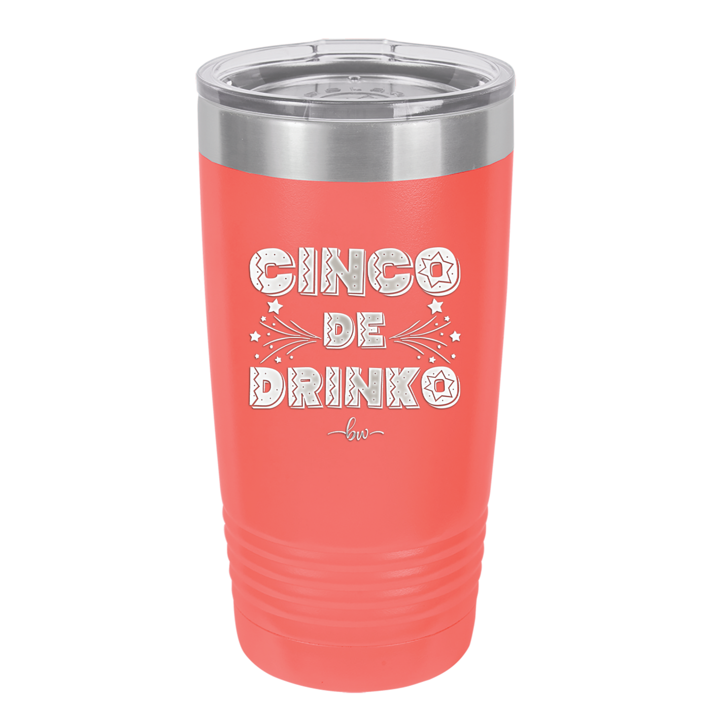 Cinco de Drinko - Laser Engraved Stainless Steel Drinkware - 2203 -