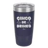 Cinco de Drinko - Laser Engraved Stainless Steel Drinkware - 2203 -