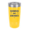 Cinco de Drinko - Laser Engraved Stainless Steel Drinkware - 2203 -