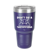 Don't Be a Twatopotamus - Laser Engraved Stainless Steel Drinkware - 2212 -