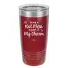 Being a Hot Mess is Part of My Charm - Laser Engraved Stainless Steel Drinkware - 2220 -