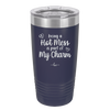 Being a Hot Mess is Part of My Charm - Laser Engraved Stainless Steel Drinkware - 2220 -