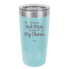 Being a Hot Mess is Part of My Charm - Laser Engraved Stainless Steel Drinkware - 2220 -