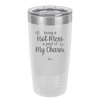 Being a Hot Mess is Part of My Charm - Laser Engraved Stainless Steel Drinkware - 2220 -