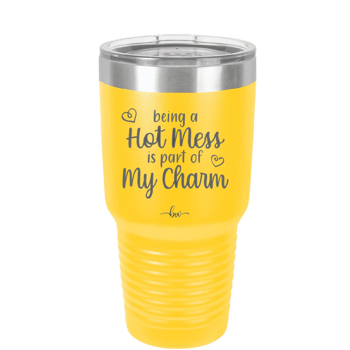 Being a Hot Mess is Part of My Charm - Laser Engraved Stainless Steel Drinkware - 2220 -